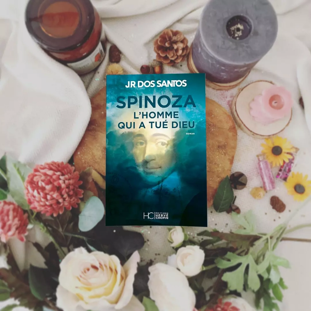 Spinoza l'homme qui a tué dieu de JR Dos Santos : Chronique littéraire de La forêt du livre