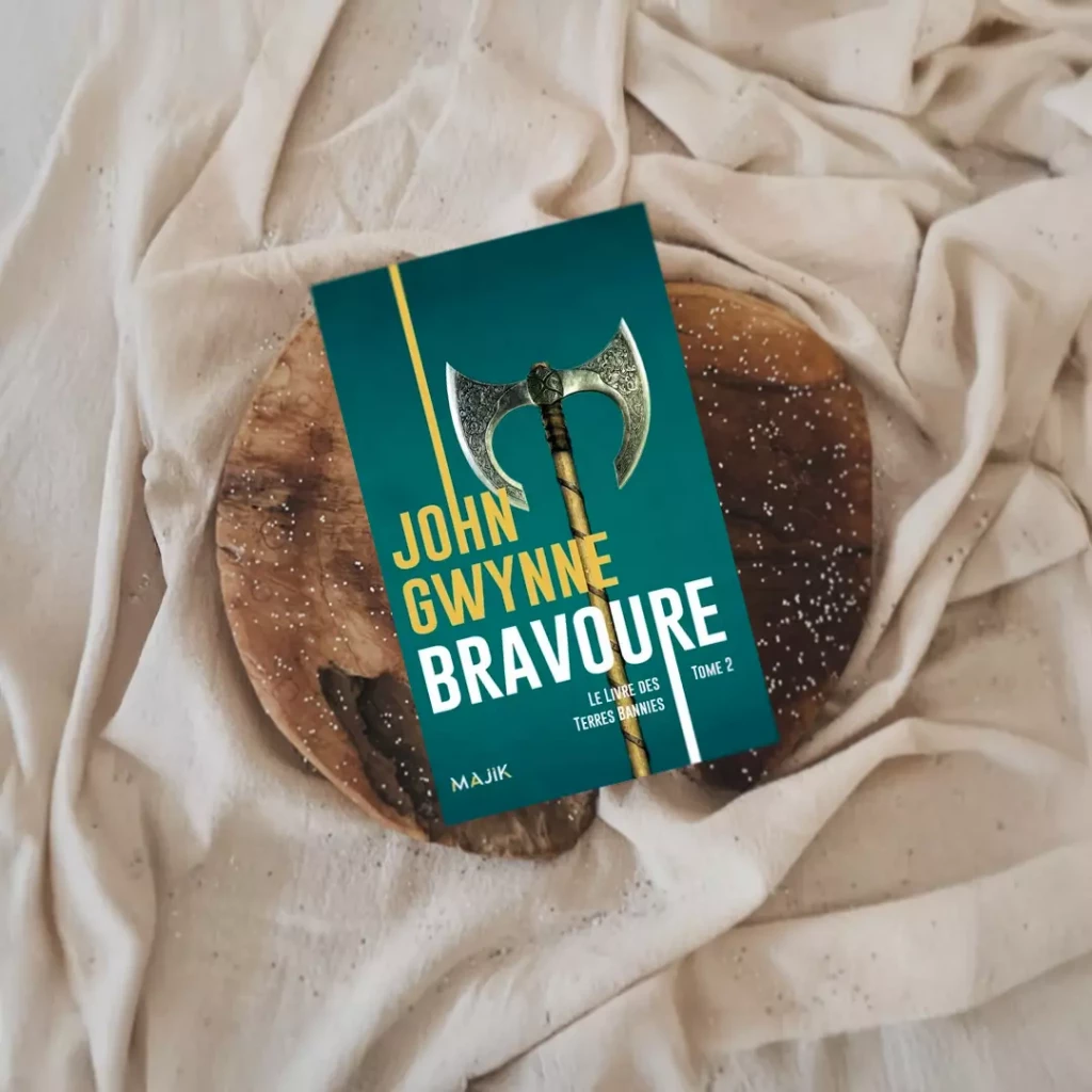 Couverture du roman Bravoure – Le Livre des Terres Bannies de John Gwynne, tome 2