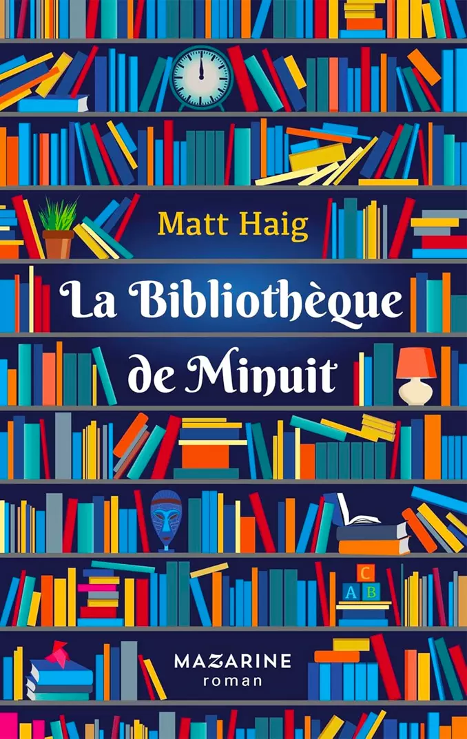 Couverture du livre La bibliothèque de minuit de Matt Haig