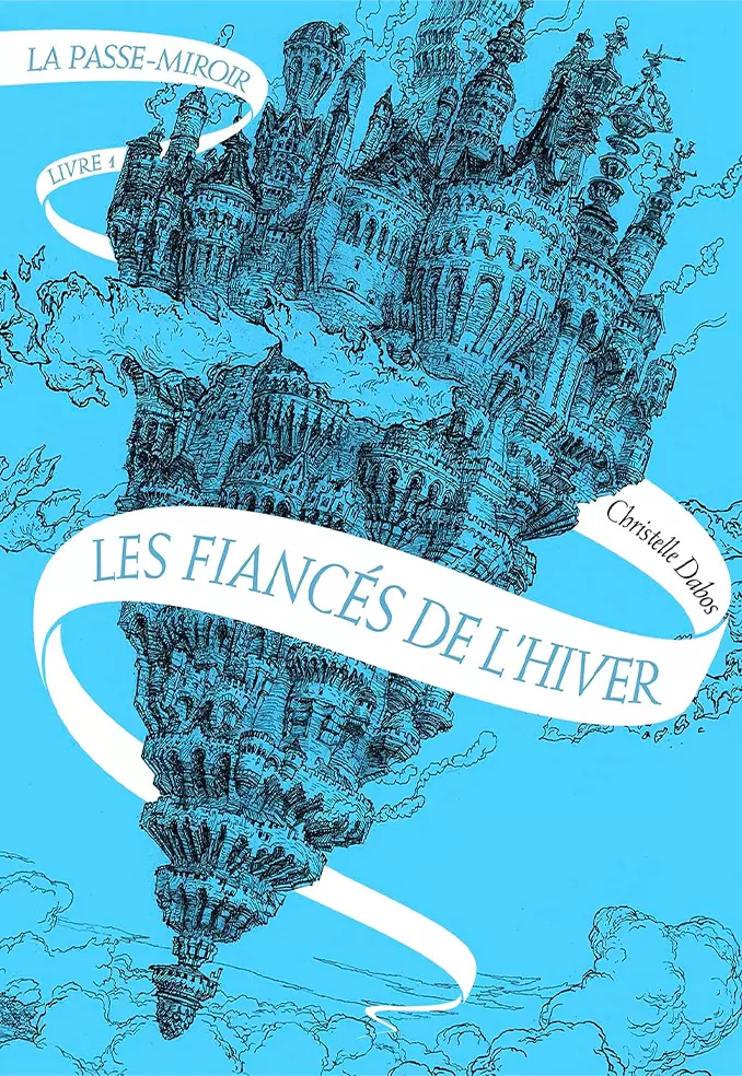 Couverture de La Passe-miroir de Christelle Dabos, livre 1