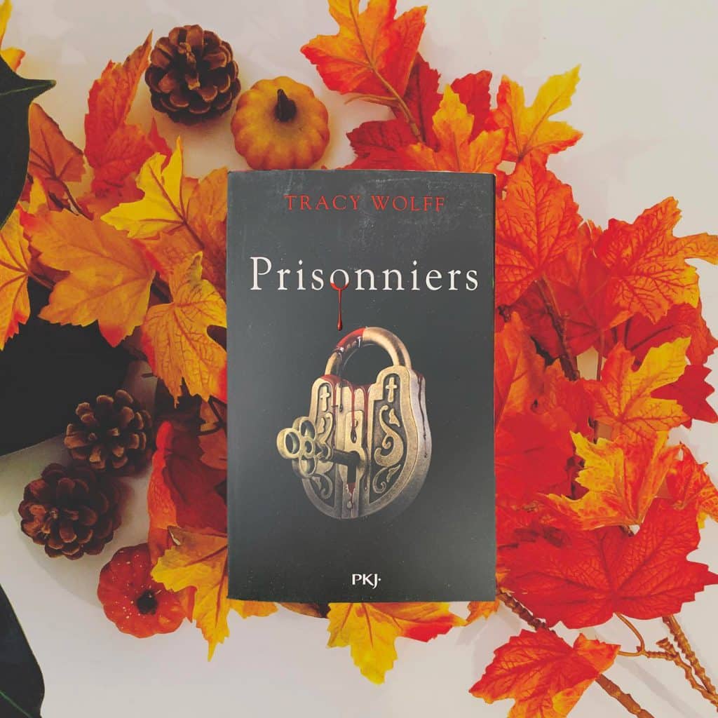 Prisonniers - Tracy Wolff