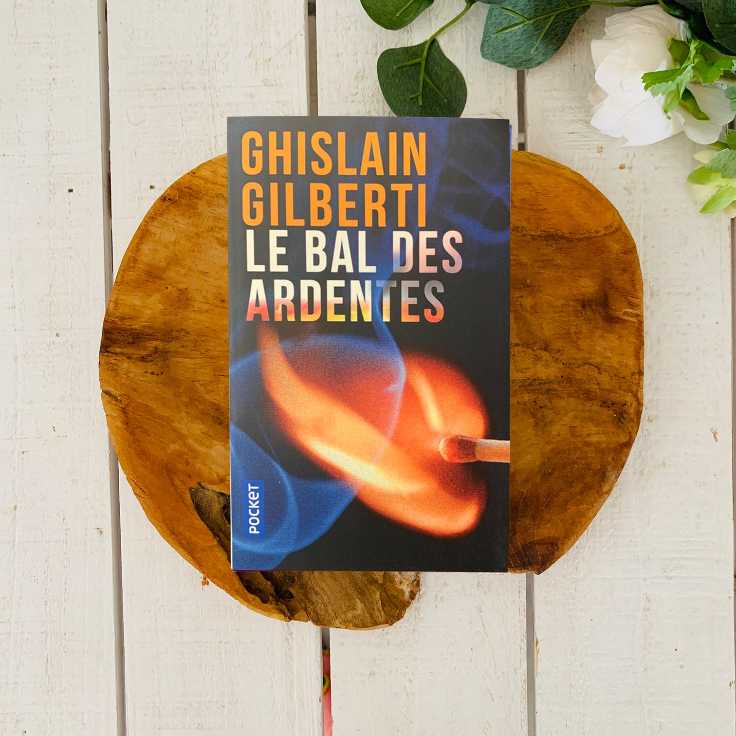 Le bal des ardentes - Ghislain Gilberti
